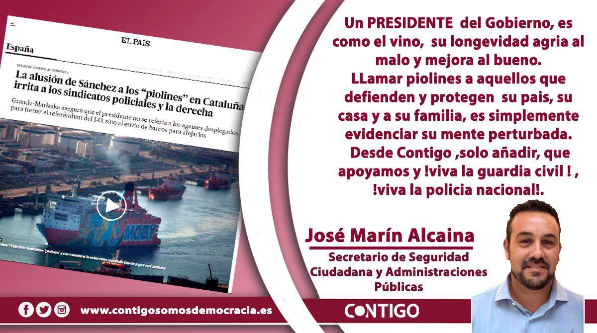 Desde Contigo ,solo añadir, que apoyamos a las Fuerzas de Seguridad del Estado